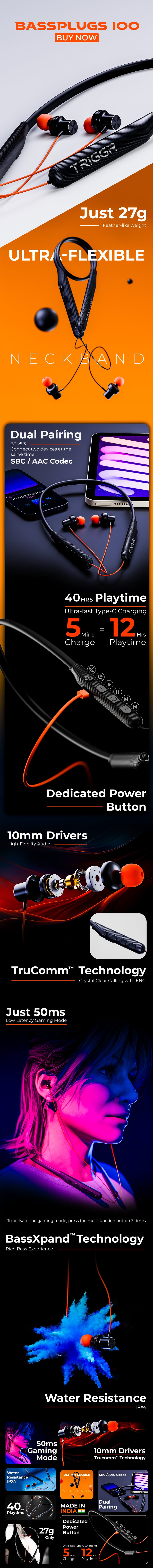 TRIGGR Bassplugs 100 Neckband, Dedicated Power Button, 40H Battery, Dual Pairing, Fast Charge, Ultra-light Weight Bluetooth Headset